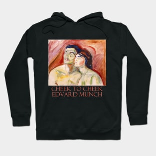 Cheek to Cheek by Edvard Munch Hoodie